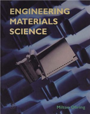 Ohring M. Engineering Materials Science