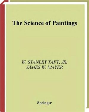 Newman R., Taft W.S. The Science of Paintings