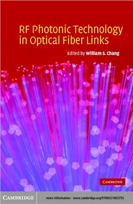 Chang W.S.C. (Editor) RF Photonic Technology in Optical Fiber Links
