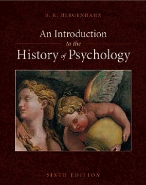 Hergenhahn B.R. An Introduction to the History of Psychology