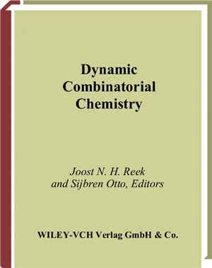 Reek J.N.H., Otto S. (ed.). Dynamic Combinatorial Chemistry