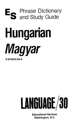 Katona Judy K. Phrase Dictionary and Study Guide: Hungarian Magyar