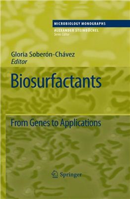 Soberon-Chavez G. Biosurfactants: From Genes to Applications