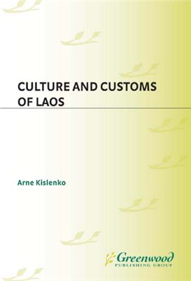 Kislenko A. Culture and Customs of Laos