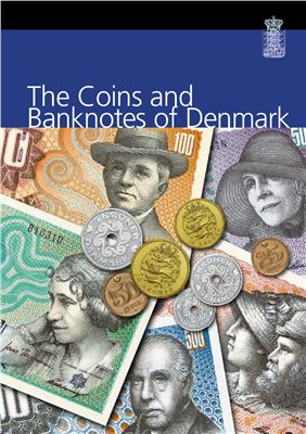 Danmarks Nationalbank. The Coins and Banknotes of Denmark