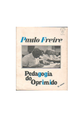 Freire Paulo. Pedagogia do Oprimido