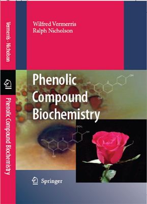 Vermerris W., Nicholson R. Phenolic Compound Biochemistry