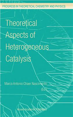 Nascimento M.A.Ch. (ed.) Theoretical aspects of heterogeneous catalysis