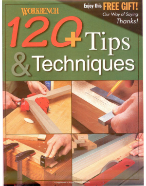 120+ Tips & Techniques - Workbench Special Publication