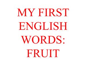 My first English words: Fruit