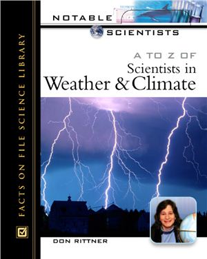 Rittner D. A to Z of Scientists in Weather and Climate