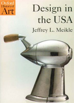 Meikle Jeffrey L. Design in the USA