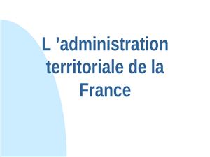 Administration territoriale de la France