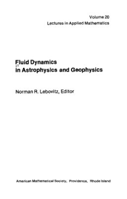 Lebovitz N.R. (Ed.) Fluid Dynamics in Astrophysics and Geophysics (Lectures in Applied Mathematics Volume 20)
