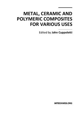 Cuppoletti J. (ed.) Metal Ceramic and Polymeric Composites for Various Uses