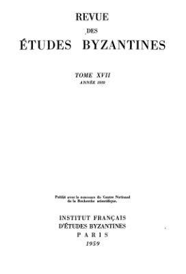 Revue des études Byzantines 1959 №17