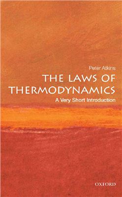Atkins P. The Laws of Thermodynamics: A Very Short Introduction