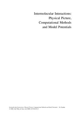 Kaplan I.G. Intermolecular Interactions: Physical Picture, Computational Methods and Model Potentials
