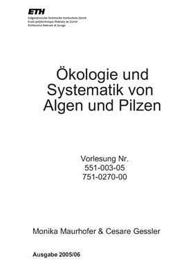 Maurhofer M., Gessler C. Ökologie und Systematik von Algen und Pilzen