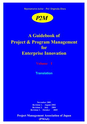 Shigenobu Ohara (rep. author). A Guidebook of Project &amp; Program Management for Enterprise Innovation - Volume I