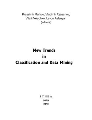 Markov K., Ryazanov V., Velychko V., Aslanyan L. New Trends in Classification and Data Mining