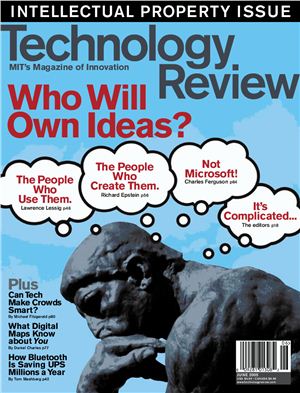 Technology Review 2005 №06 MIT's Magazine of Innovations. Intellectual Property issue