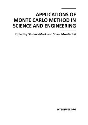 Mark S. (ed.), Mordechai S. Applications of Monte Carlo Method in Science and Engineering