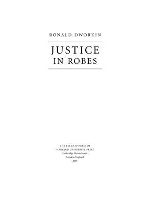 Dworkin R. Justice in robes