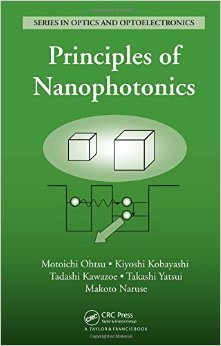 Ohtsu M., Kobayashi K., KawazoeT., Yatsui T., Naruse M. Principles of Nanophotonics