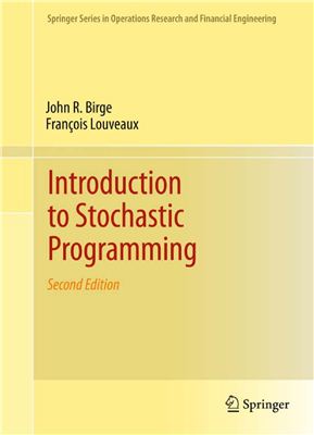 Birge J.R., Louveaux F. Introduction to Stochastic Programming