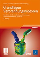 Merker G.P., Schwarz Ch. (Hrsg.) Grundlagen Verbrennungsmotoren: Simulation der Gemischbildung, Verbrennung, Schadstoffbildung und Aufladung