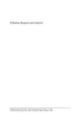 Tsuji J. Palladium Reagents and Catalysts - New Perspectives for the 21st Century