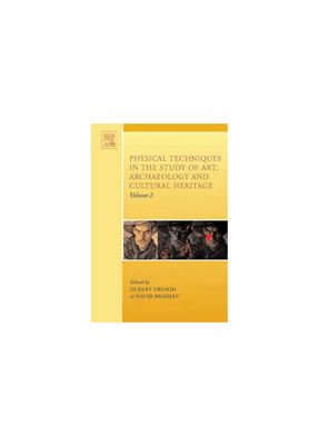 Creagh D., Bradley D. (Eds.) Physical Techniques in the Study of Art, Archaeology and Cultural Heritage. Volume 2
