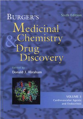 Abraham D.J. (ed.) Burger's Medicinal Chemistry and Drug Discovery, v.3. Cardiovascular Agent and Endocrines