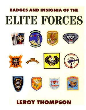 Thompson Leroy. Badges and Insignia of the Elite Forces