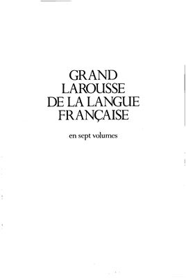 Gilbert L.(ред.), Lagane R.(ред.), Niobey G.(ред.), Grand Larousse de la langue française. Tom 2 (CIR-ERY)