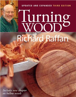 Raffan R. Turning Wood with Richard Raffan