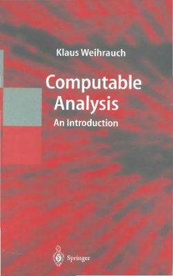 Weihrauch K. Computable Analysis: An Introduction