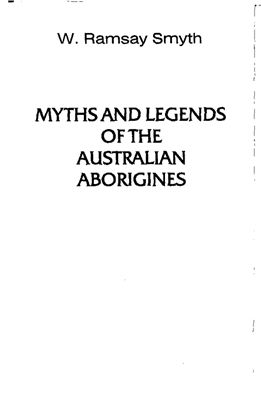 Смит Р. Мифы и легенды австралийских аборигенов