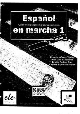 Francisca Castro Viudez - Espanol en marcha 1, Libro del alumno parte 1