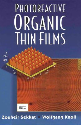 Sekkat Z., Knoll W. (eds.) Photoreactive organic thin films