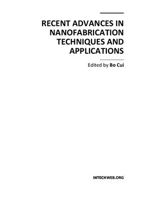 Cui B. (ed.) Recent Advances in Nanofabrication Techniques and Applications