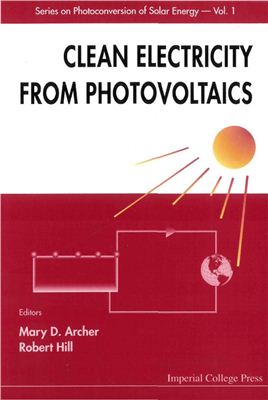 Mary D. Archer. Clean Electricity from Photovoltaics