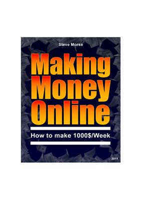 Morse S. Making money online. How to make 1000$/week