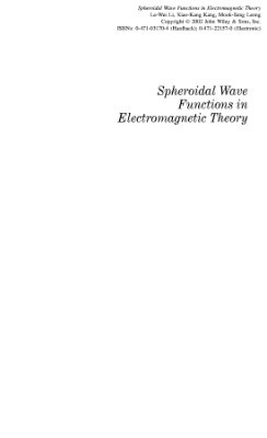 Li L.-W., Kang X.-K., Leong M.-S. Spheroidal Wave Functions in Electromagnetic Theory