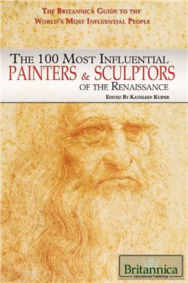 Collin S.M.H. The 100 Most Influential Painters and Sculptors of the Renaissance
