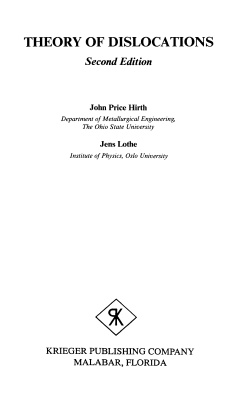 Hirth J., Lothe J. Theory of Dislocations
