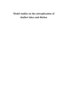 Janse, Jan H. Model studies on the eutrophication of shallow lakes and ditches