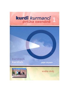Dirêj E. Kurdî Kurmancî: Pirtûka Xwendinê 1