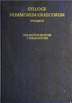 British Museum. Sylloge Nummorum Graecorum. Vol. IX.P.I. The Black Sea